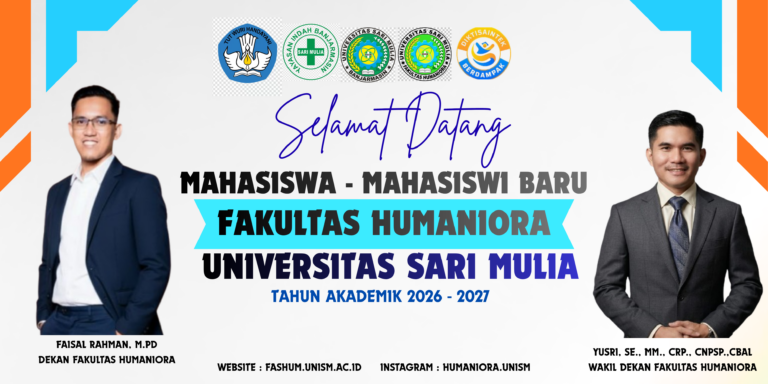 Selamat Datang Mahasiswa Baru Fakultas Humaniora 2026-2027 UNISM
